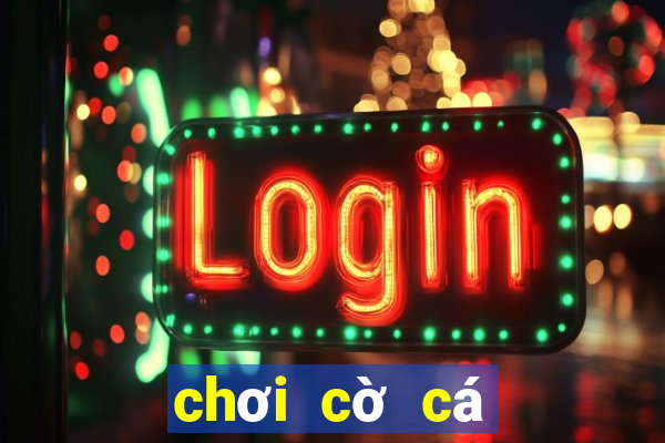 chơi cờ cá ngựa online