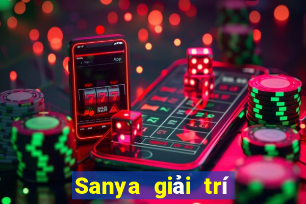 Sanya giải trí Việt nam