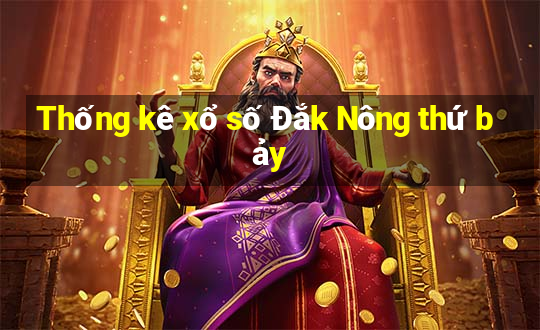 Thống kê xổ số Đắk Nông thứ bảy