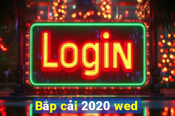 Bắp cải 2020 wed