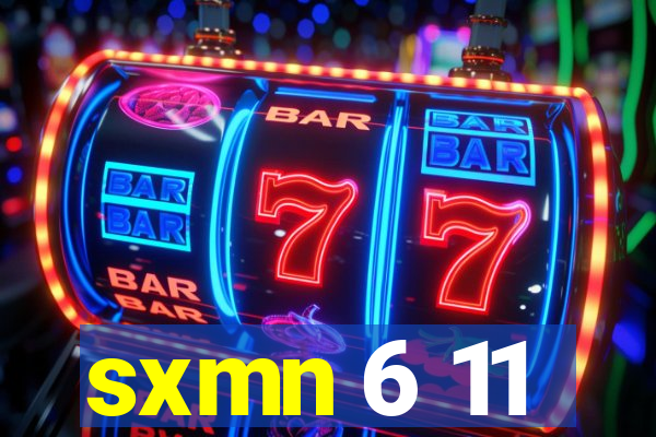 sxmn 6 11