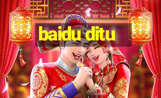 baidu ditu