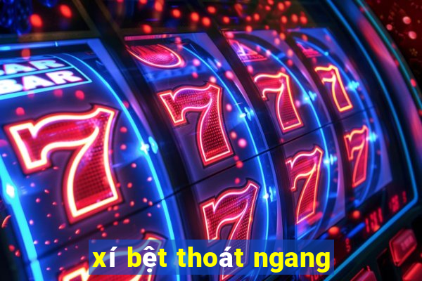 xí bệt thoát ngang