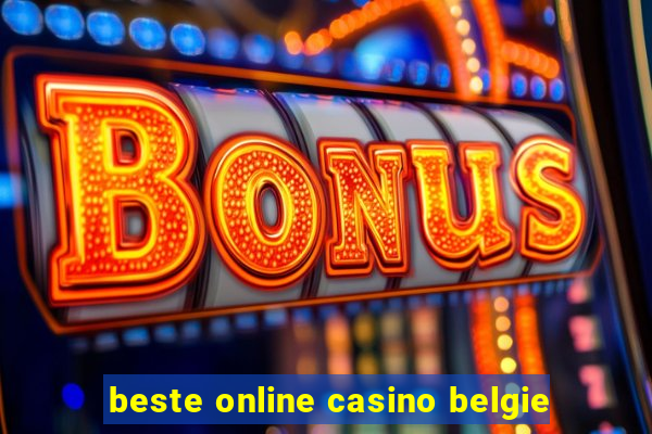 beste online casino belgie