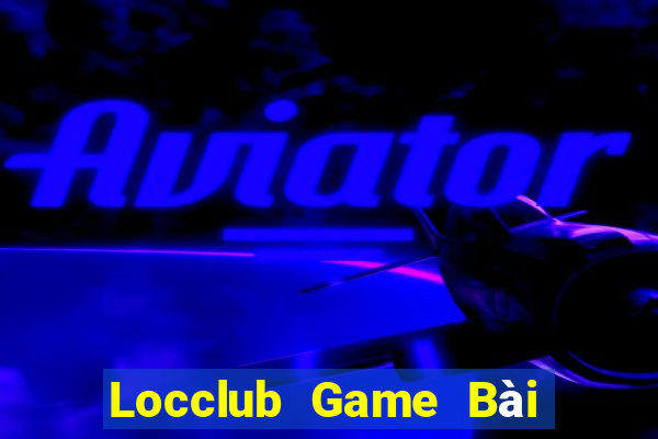 Locclub Game Bài Online Hay