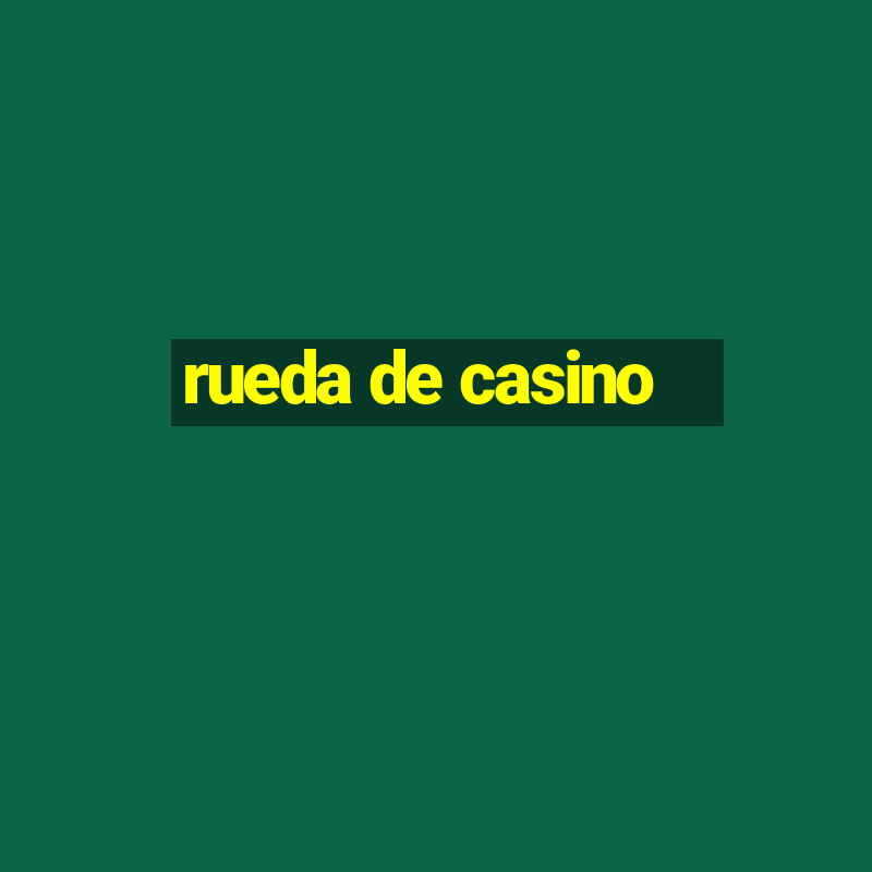 rueda de casino