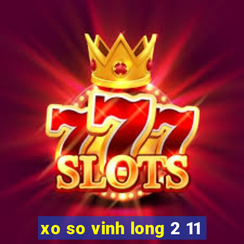 xo so vinh long 2 11