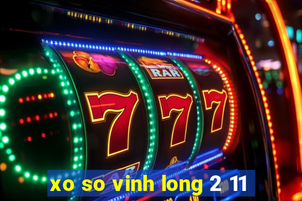 xo so vinh long 2 11