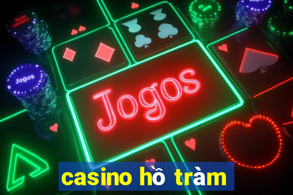 casino ho tram