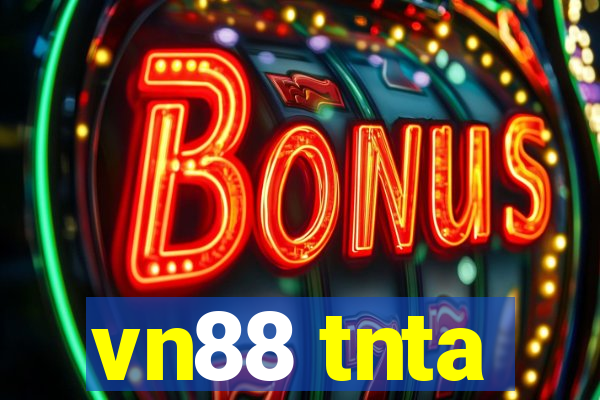 vn88 tnta