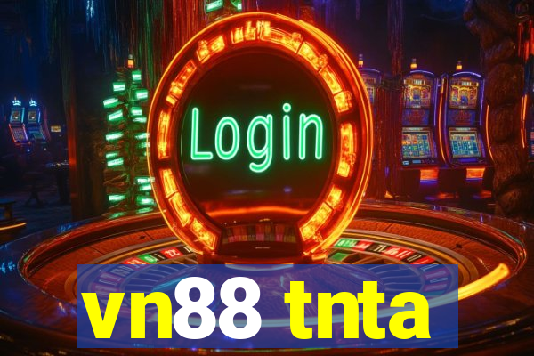 vn88 tnta