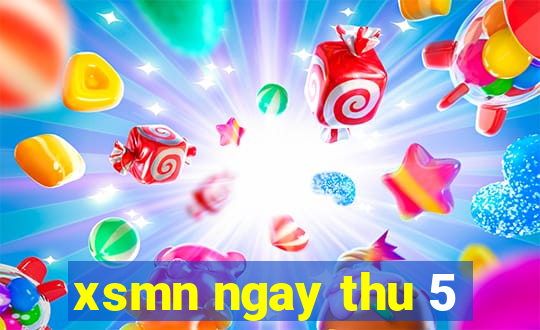 xsmn ngay thu 5