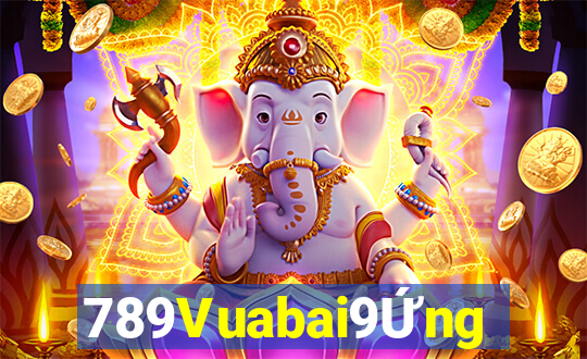 789Vuabai9Ứng dụng Fun88