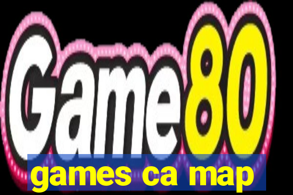 games ca map