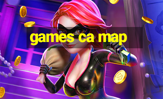 games ca map