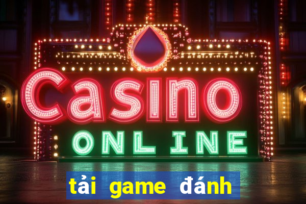 tải game đánh bài tứ sắc offline