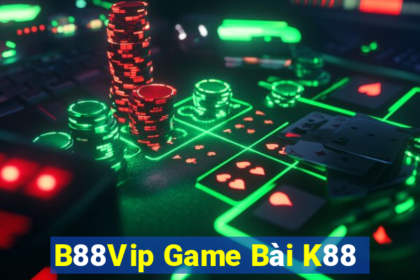 B88Vip Game Bài K88