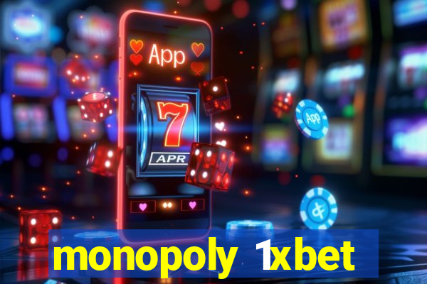 monopoly 1xbet