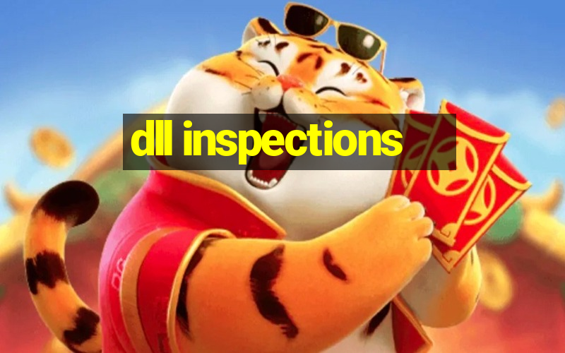 dll inspections