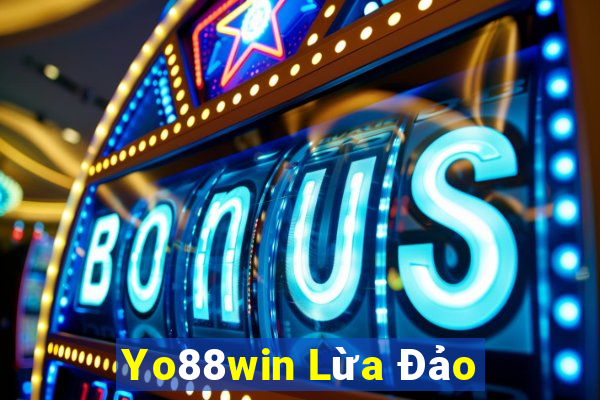 Yo88win Lừa Đảo