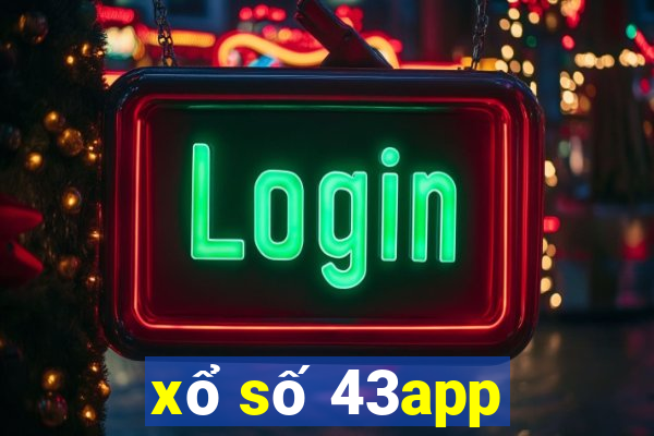 xổ số 43app