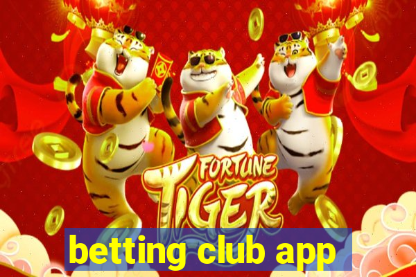 betting club app