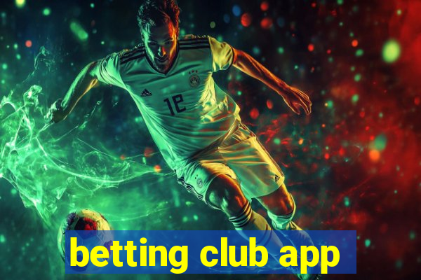 betting club app