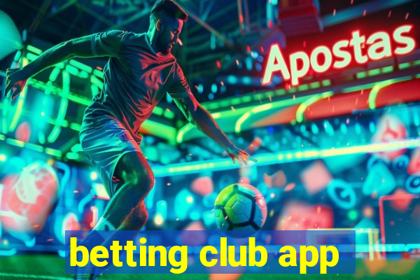 betting club app