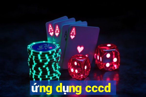 ứng dụng cccd