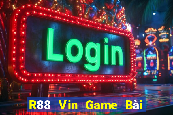 R88 Vin Game Bài Hot Nhất Hiện Nay