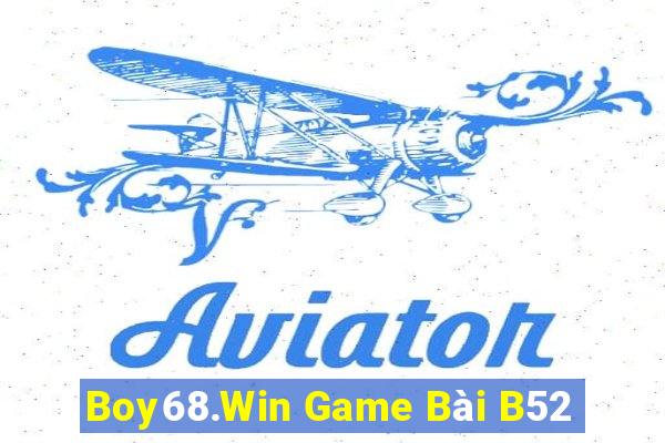 Boy68.Win Game Bài B52