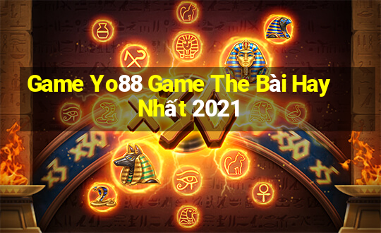 Game Yo88 Game The Bài Hay Nhất 2021