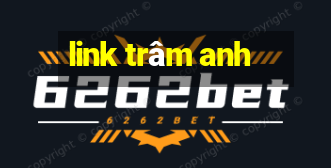 link trâm anh