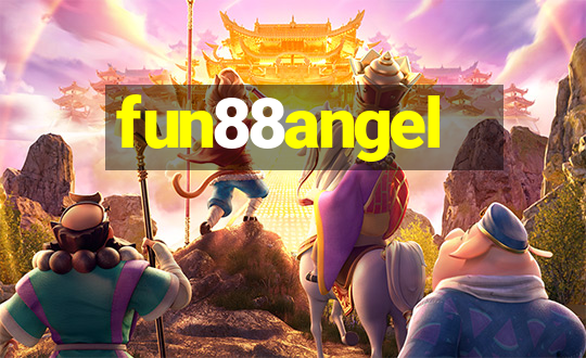 fun88angel