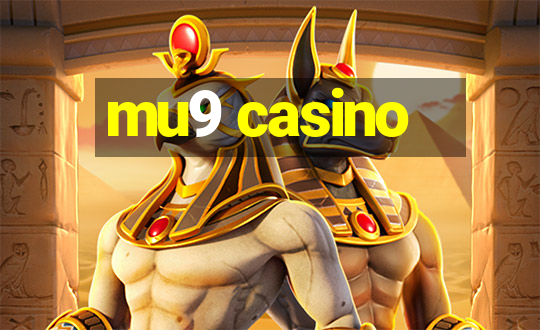 mu9 casino