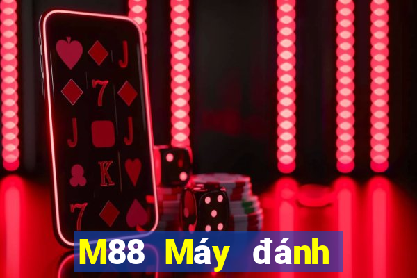 M88 Máy đánh bạc Dofu