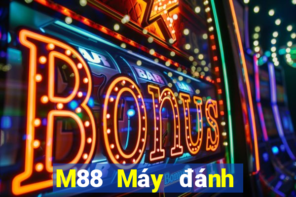 M88 Máy đánh bạc Dofu