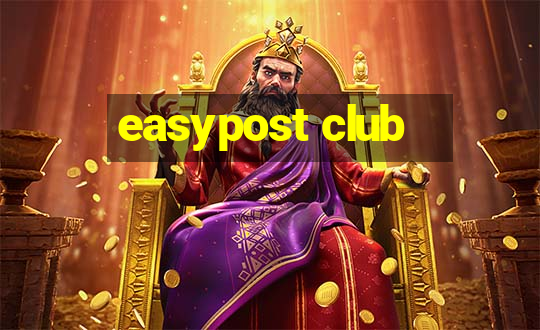 easypost club