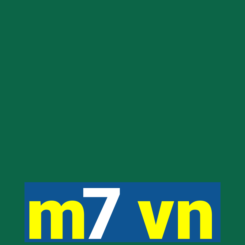 m7 vn