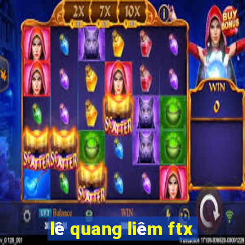 lê quang liêm ftx