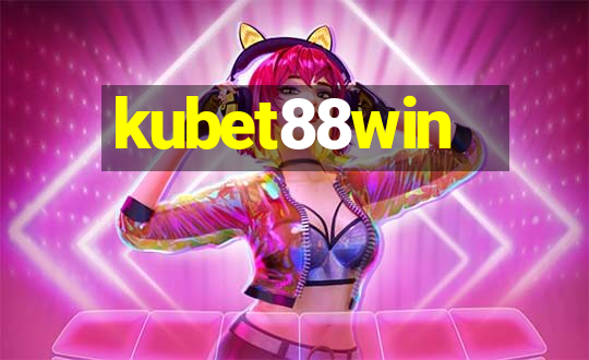 kubet88win