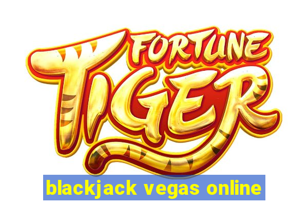 blackjack vegas online