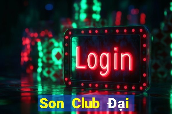 Son Club Đại Lý Cấp 1 Game Bài