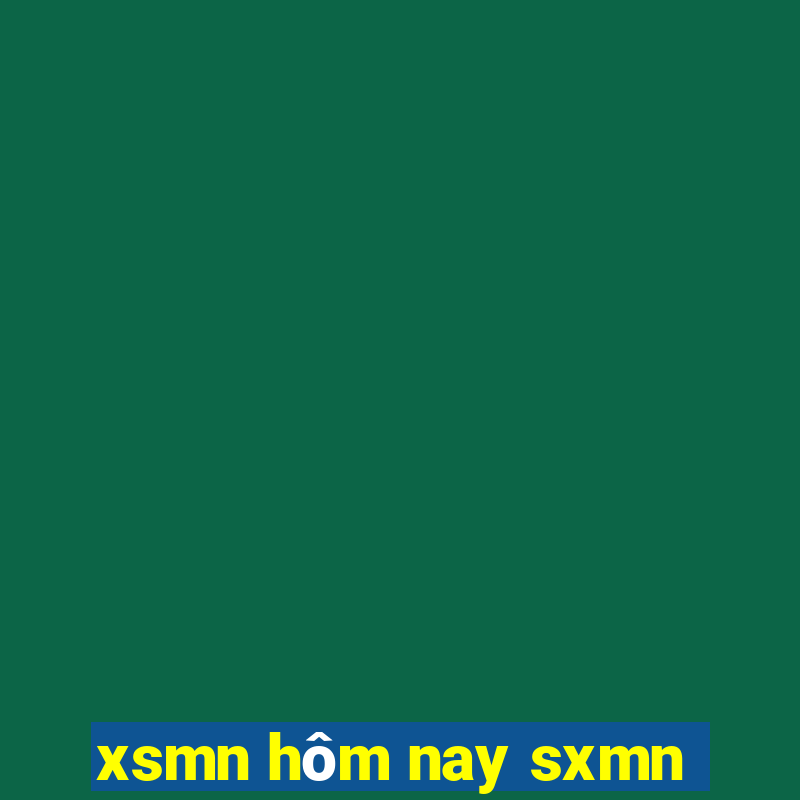 xsmn hôm nay sxmn