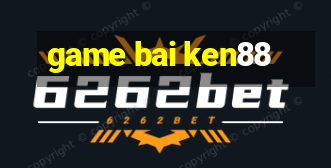 game bai ken88