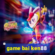 game bai ken88