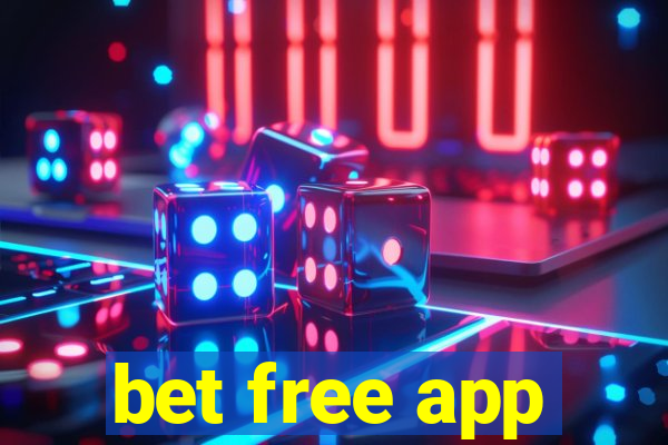 bet free app