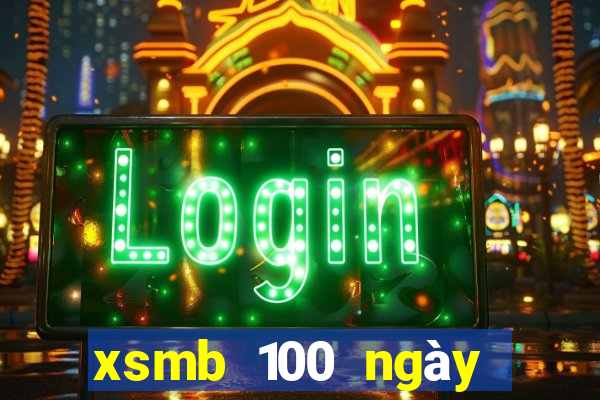 xsmb 100 ngày gần đây nhất hôm nay