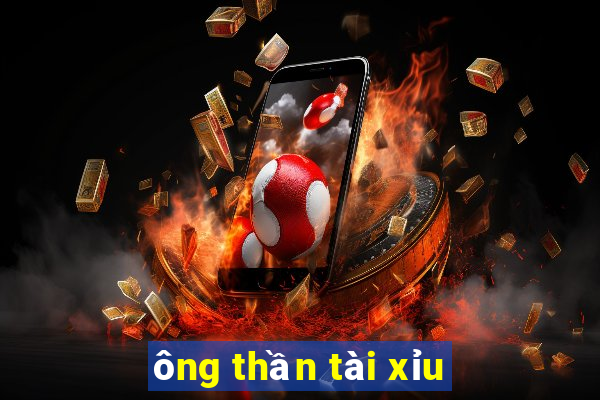 ông thần tài xỉu