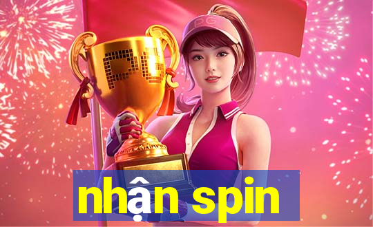 nhận spin